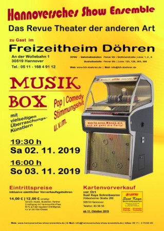 ab Fr 11. Oktober 2019 Vorverkauf zur neuen Show "Musik Box" im Freizeitheim Döhren in Hannover